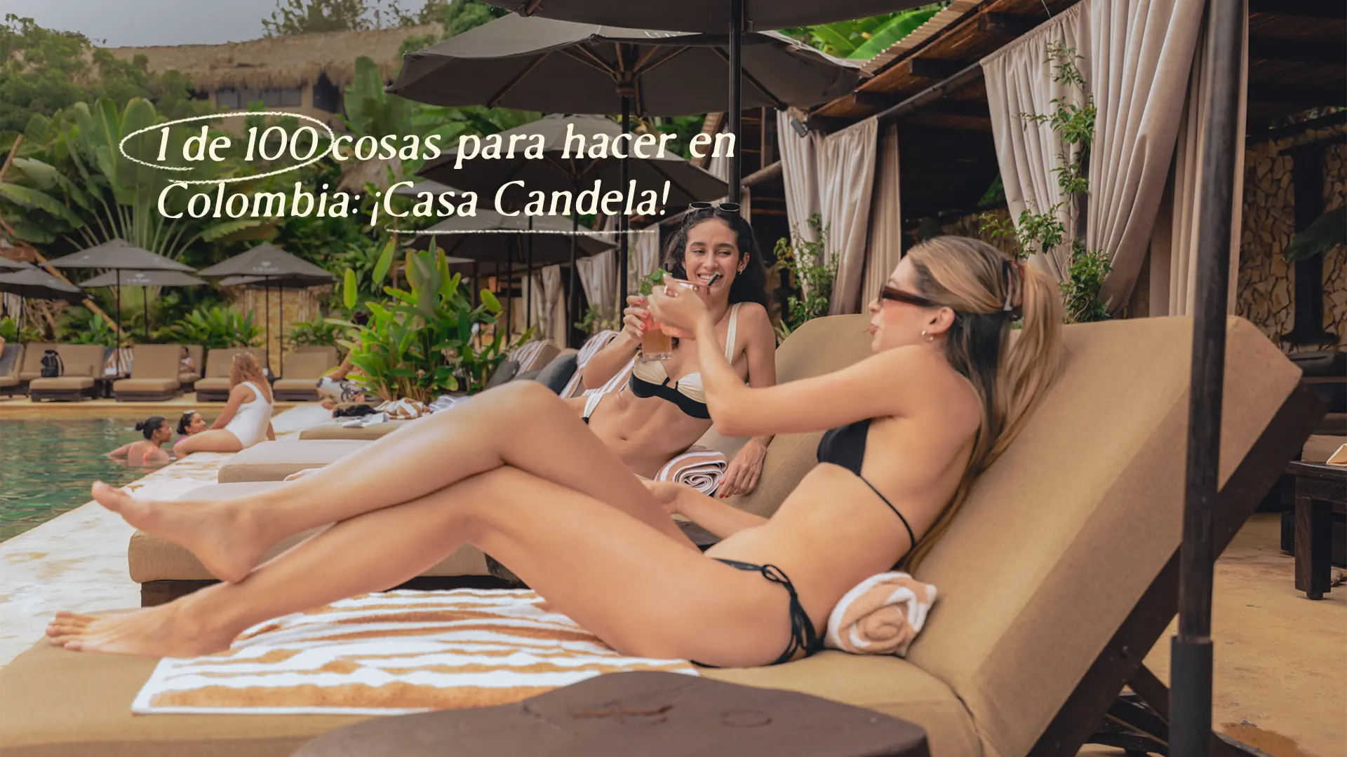 1 de 100 cosas para hacer en Colombia - Casa Candela 1 de 100 cosas para hacer en Colombia